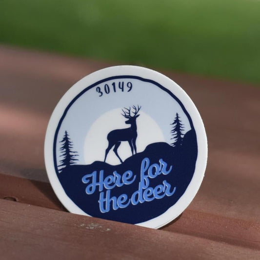 Round, Here for the Deer Sticker