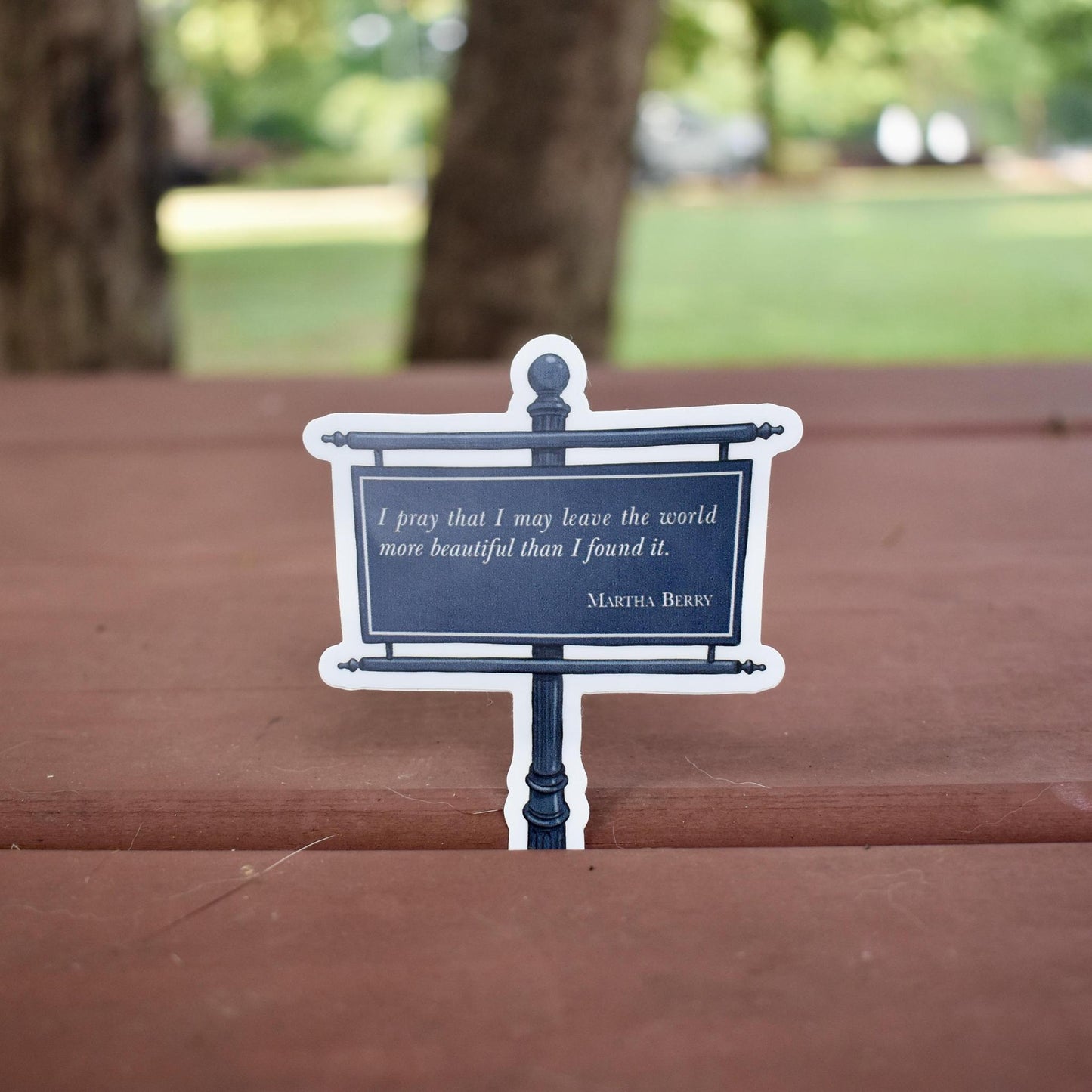 Martha Berry Quote Sign Sticker